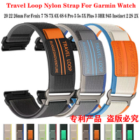 20 22 26mm Travel Loop Nylon Strap For Garmin Fenix 7 7X 6 X 6s Pro 5s 5X Plus 3 3HR 945 Instinct 2 2s 2x Enduro Quickfit Band