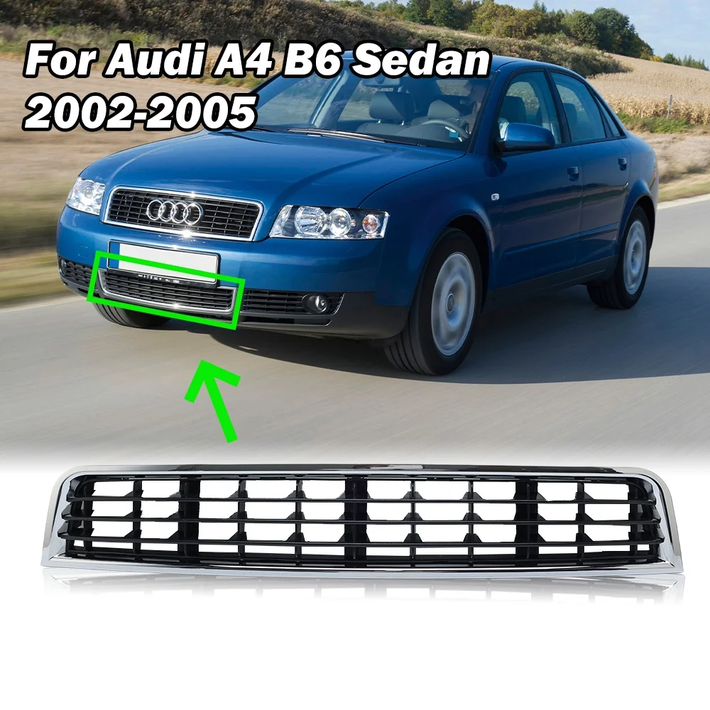 

Front Lower Bumper Center Grille for Audi A4 B6 Sedan 2002 -2005 ABS Replacement Chrome Racing Grills 8E0807647 accessories