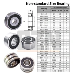 1PCS  British Metric Non-standard Deep Groove Ball Bearing  10 12 12.7 13 15.875 14 16 17 19.05 20 25.4mm 0.635inch