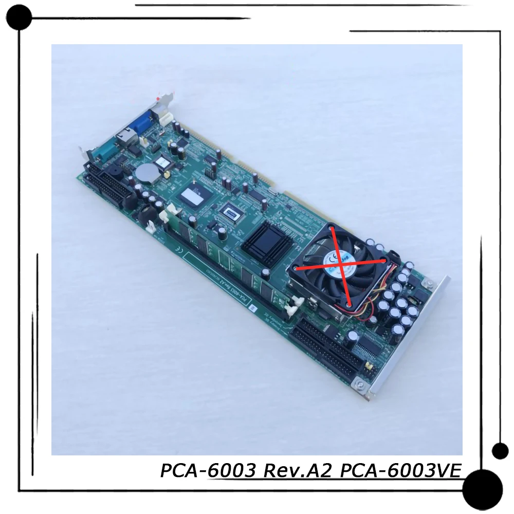 

PCA-6003 Rev.A2 PCA-6003VE для промышленной материнской платы Advantech перед отправкой, идеальный тест