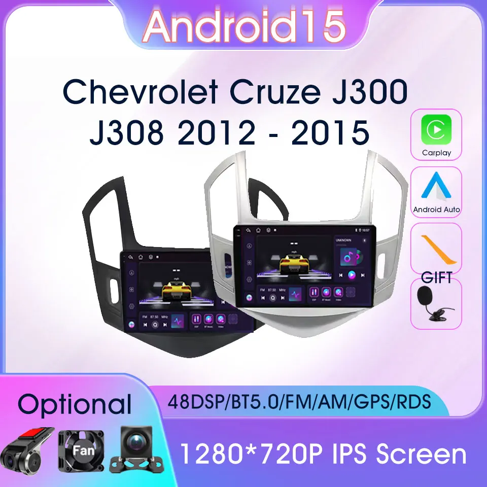 

Android 15 Multimidia Stereo Player for Chevrolet Cruze J300 J308 2012-2015 Carplay Auto Car Bluetooth Radio Touch Screen GPS FM