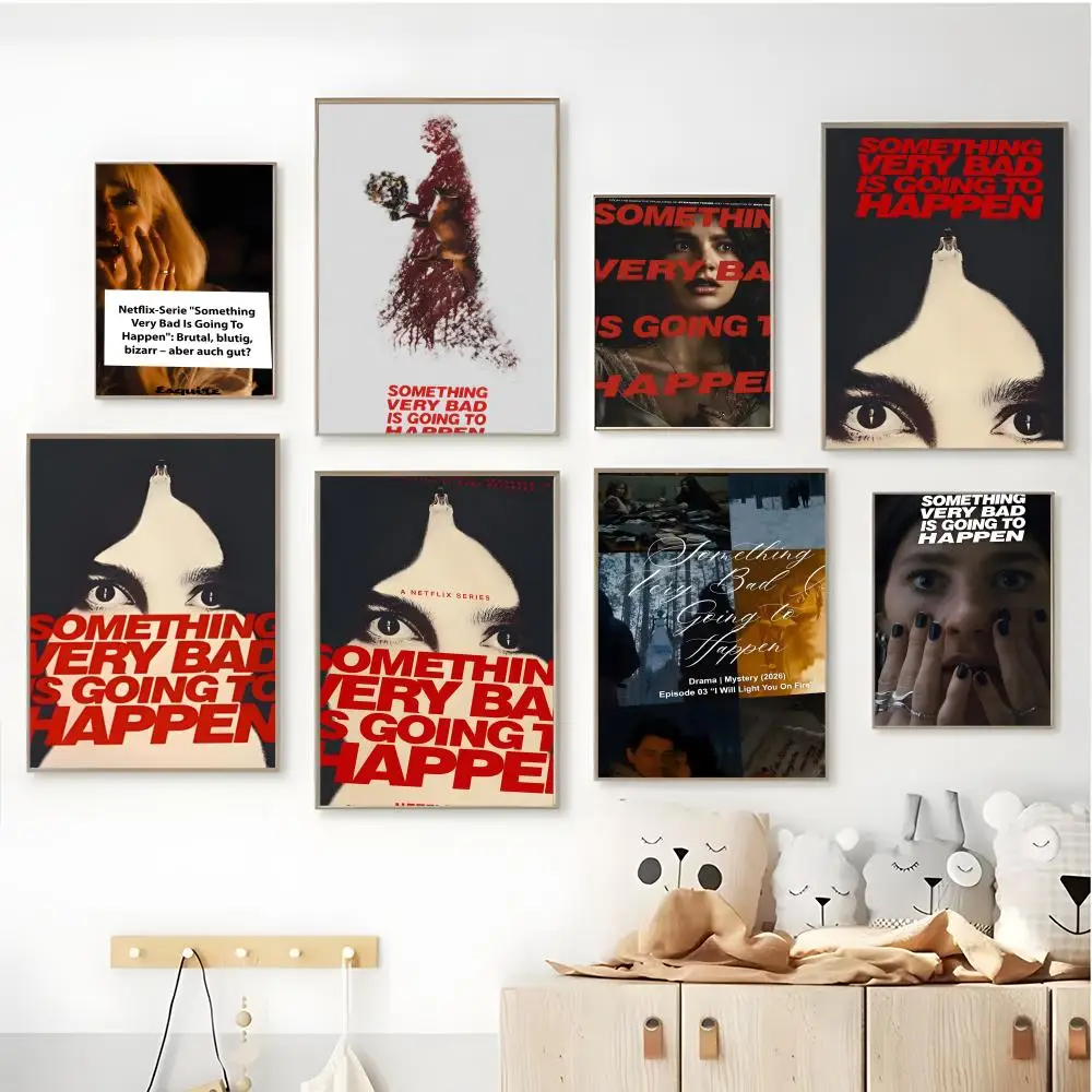 Something Very Bad Is Going to Happen to the Future-s Poster Self-adhesive Art Waterproof Coffee House Bar Room Wall Decor