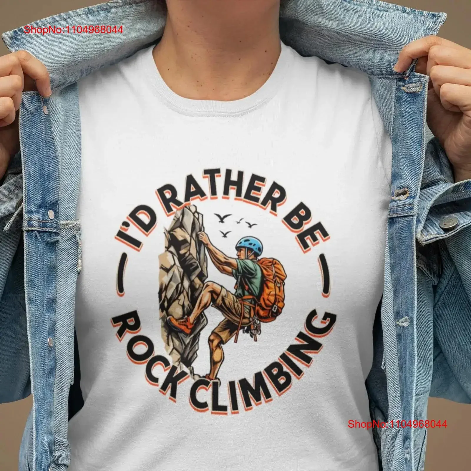

I'd Rather Be Rock Climbing T Shirt Climb Mountaineering Hiking Mountains Couple Adventure vintage Washed Stylish Unisex
