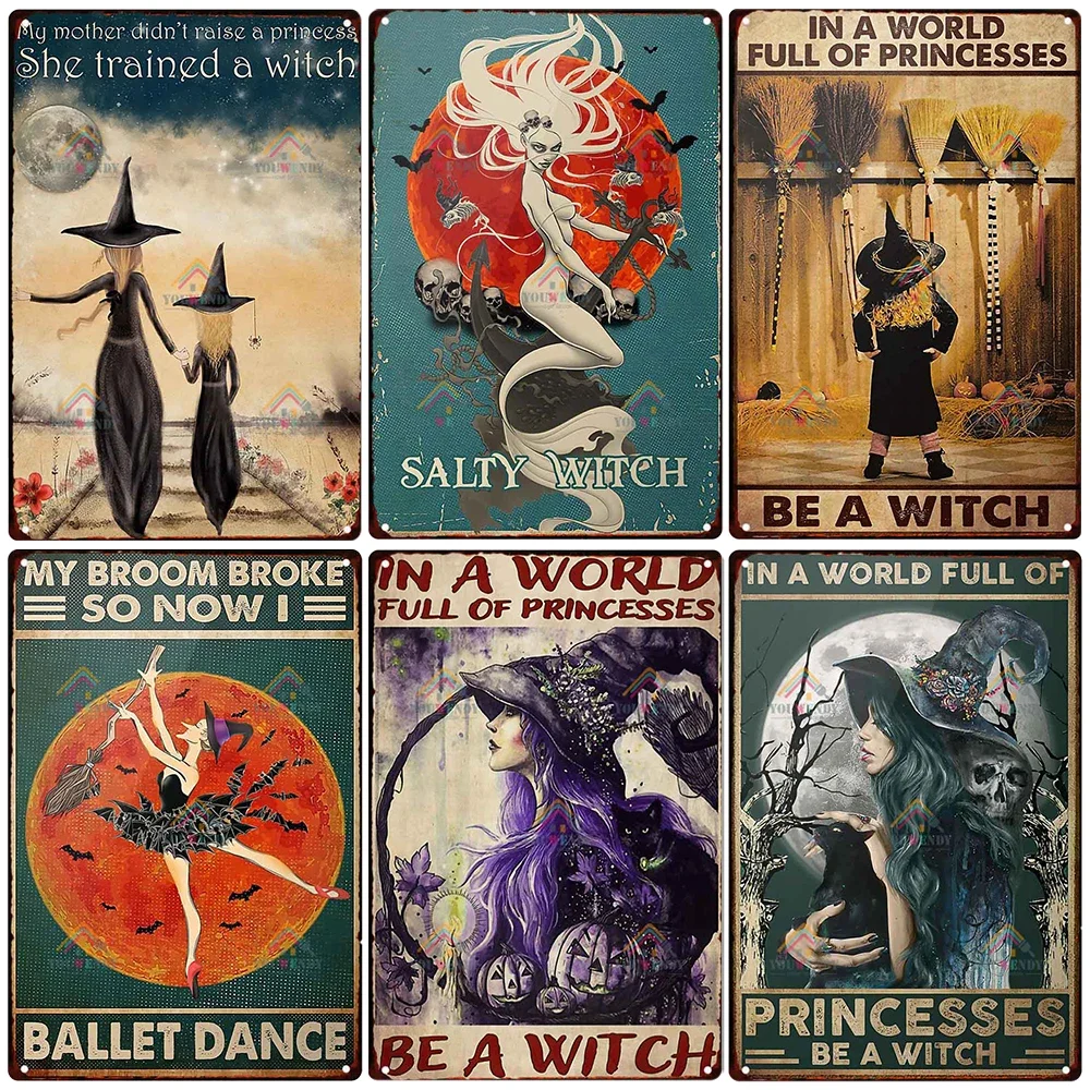 Vintage Witchery Poster for Cafe and Garden Decor, The Full of Princesses Be A Witch, Retro Tin Sign, 8x12 Inch