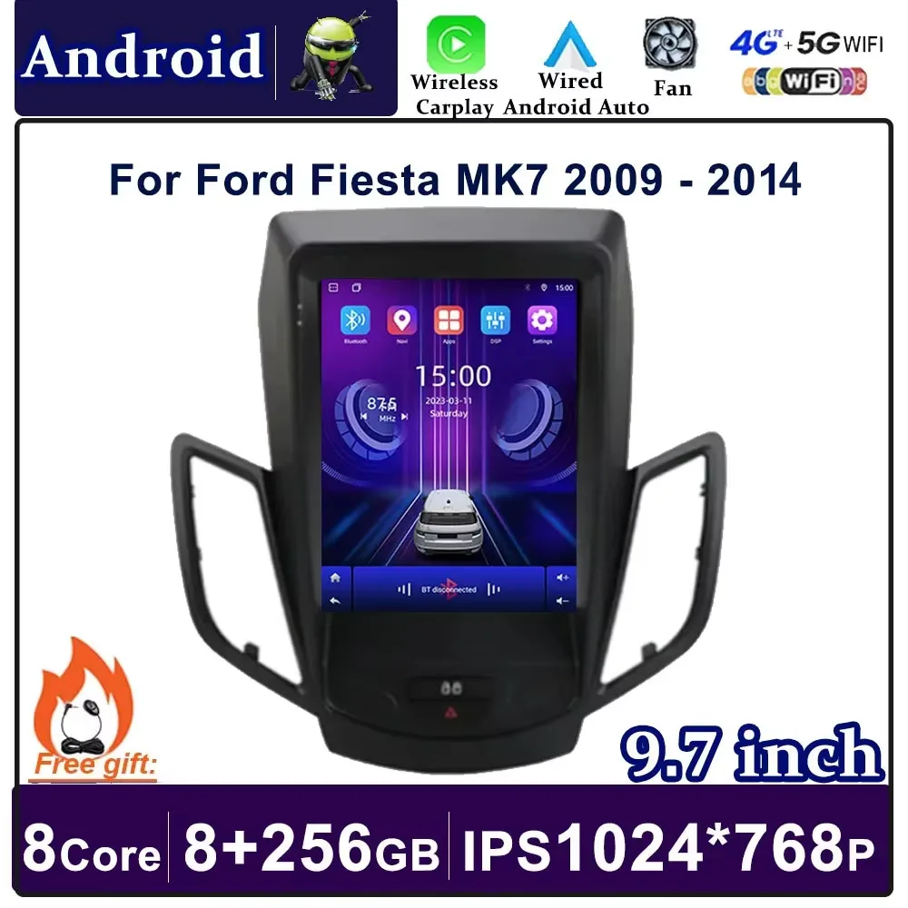 

Android 14 For Ford Fiesta MK7 2009 - 2014 Car Stereo Radio Multimedia Video Player 4G+WIFI GPS Carplay Head Unit 9.7inch Screen