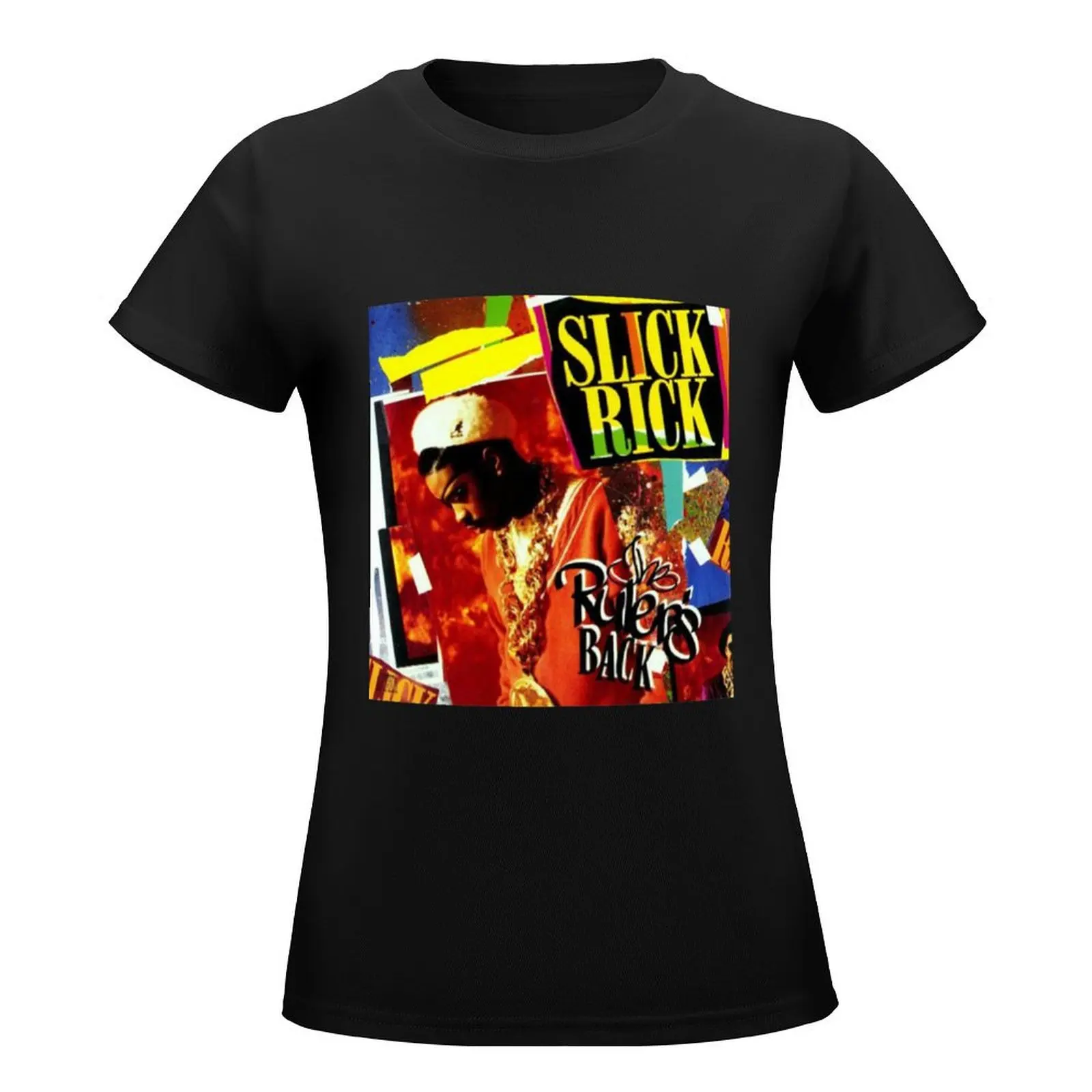 Slick Rick D RULERS BACK T-Shirt hippie clothes aesthetic clothes graphics korean fashion Women clothes