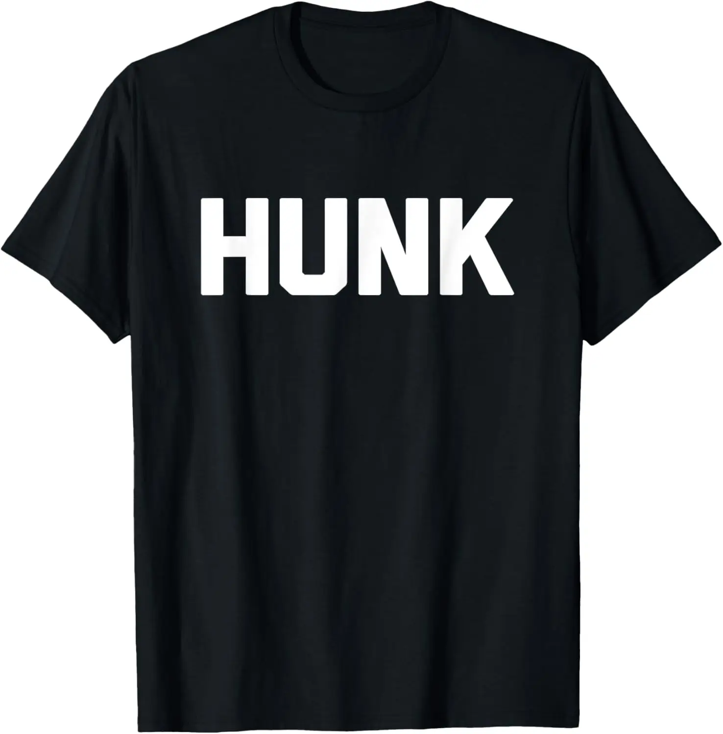

Hunk T-Shirt funny saying sarcastic cool funny shirt for men T-Shirt