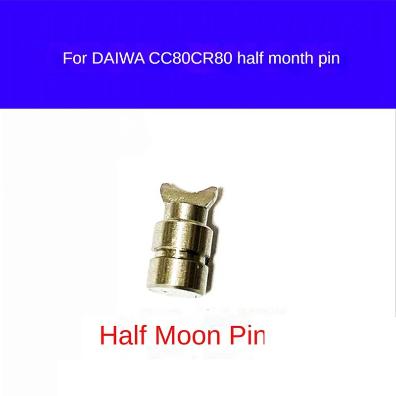 For DAIWA CC80 CR80 Water Drop Wheel Shaft Half Moon Pin Twist Shaft Fishing Wheel Accessories