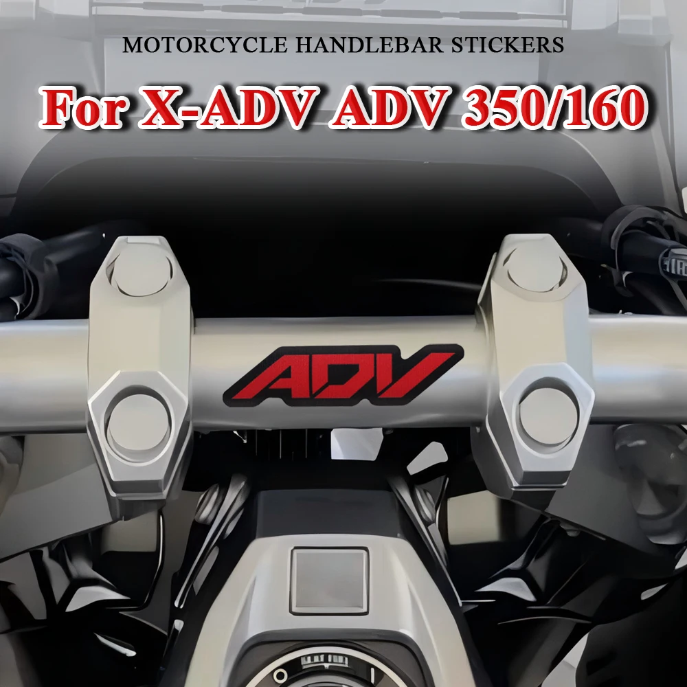 

Motorcycle Handlebar Stickers Accessories For Honda ADV 350 160 150 2021 2022 2023 Motorbike Decal For X-ADV X ADV ADV350 ADV160