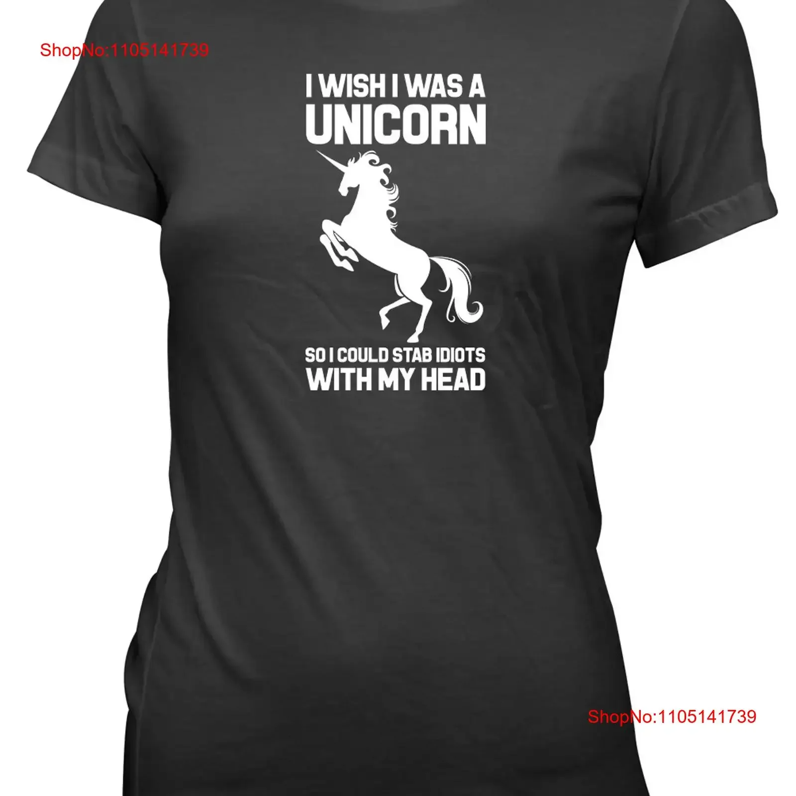 

I Wish Was A Unicorn So Could Stab Idiots With My Head Womens Ladies T Shirt vintage Washed Top For Everyday Wear Slightly