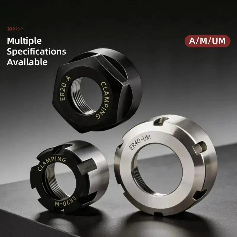 

A/M/UM type ER8 ER11 ER16 ER20 ER25 ER32 Collet chuck Clamping Nuts For CNC machine milling Chuck Holder Lathe clamping nut
