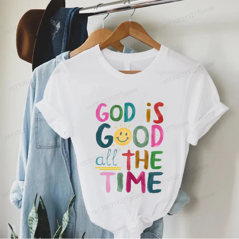 God Is Good All The Time Print T-Shirts Women Summer T Shirt Bible Verse Funny Tops Tee Christian Jesus Female Casual Clothing