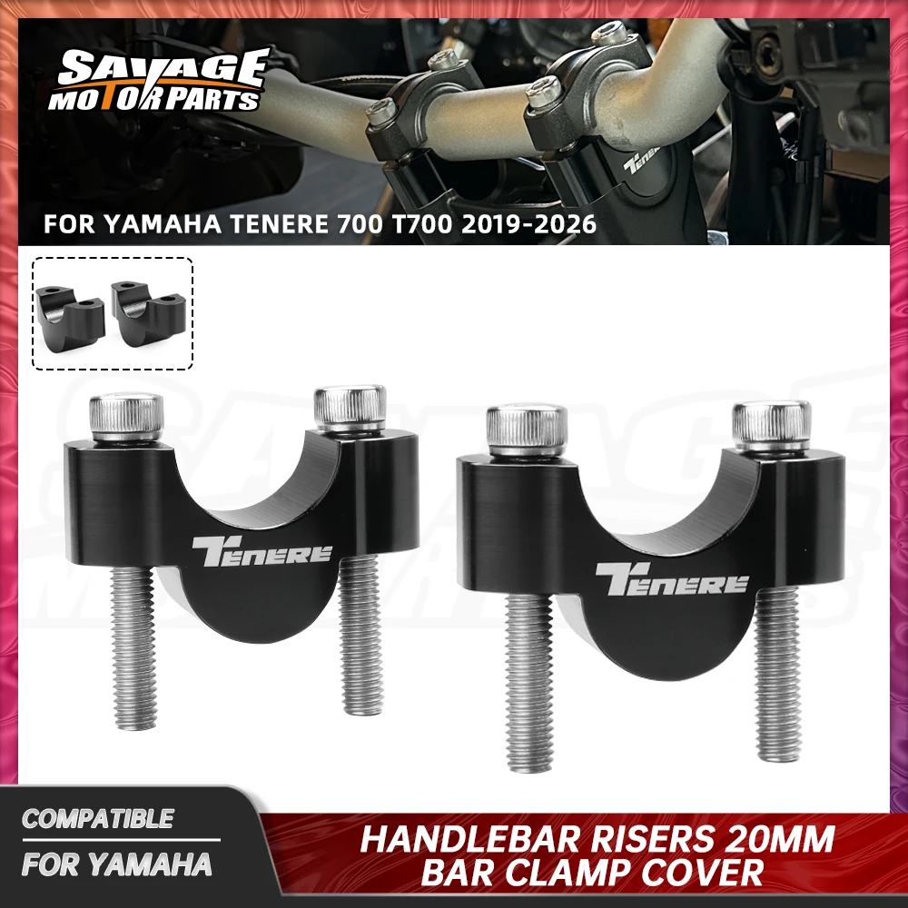2026 T700 Tenere 700 Handlebar Risers Bar Clamp Cover Bar Mount Adapter For Yamaha Tenere 700 World Raid Rally Extreme Explore