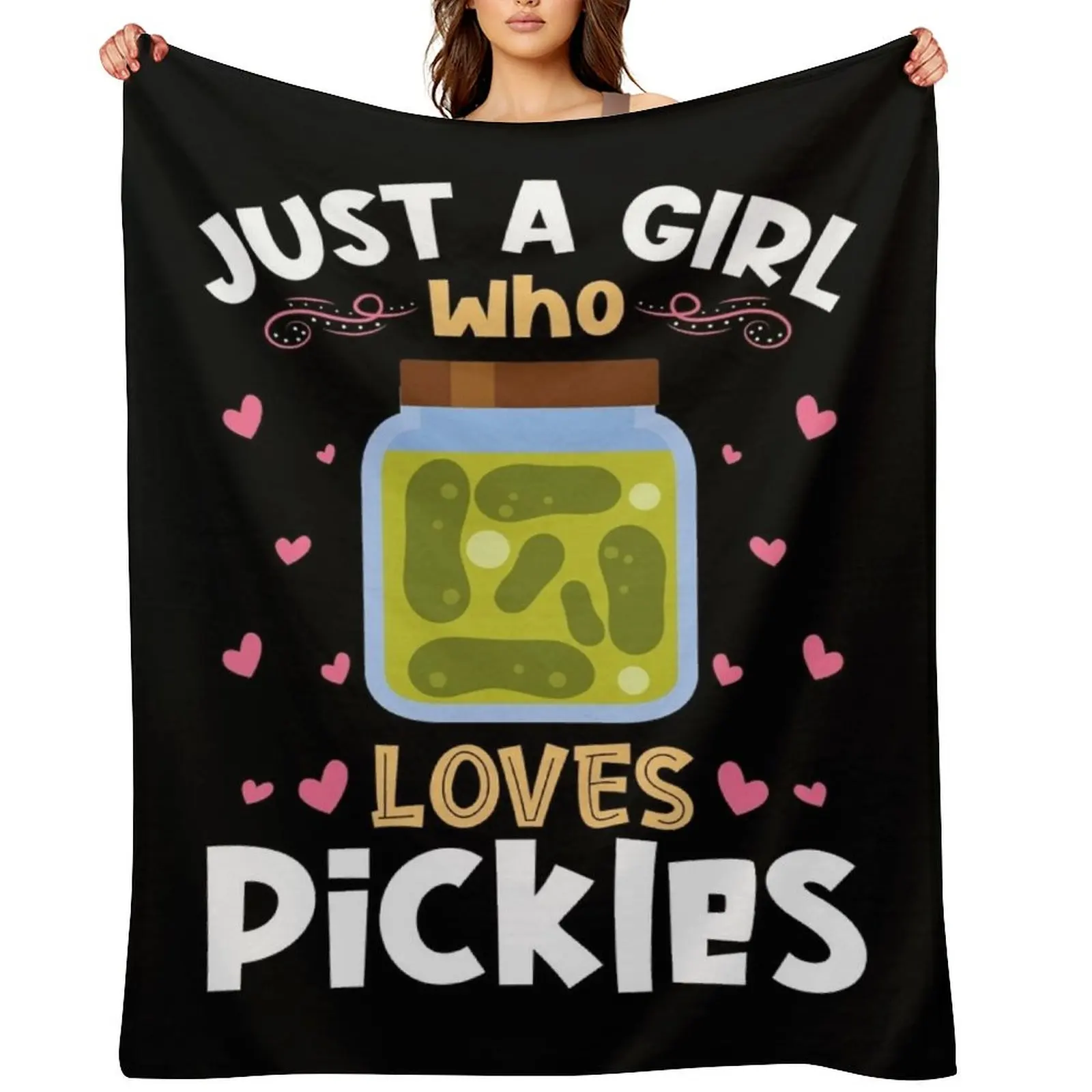 

Just a Girl who Loves Pickles Vegan Throw Blanket Sofa Single Travel cosplay anime Blankets