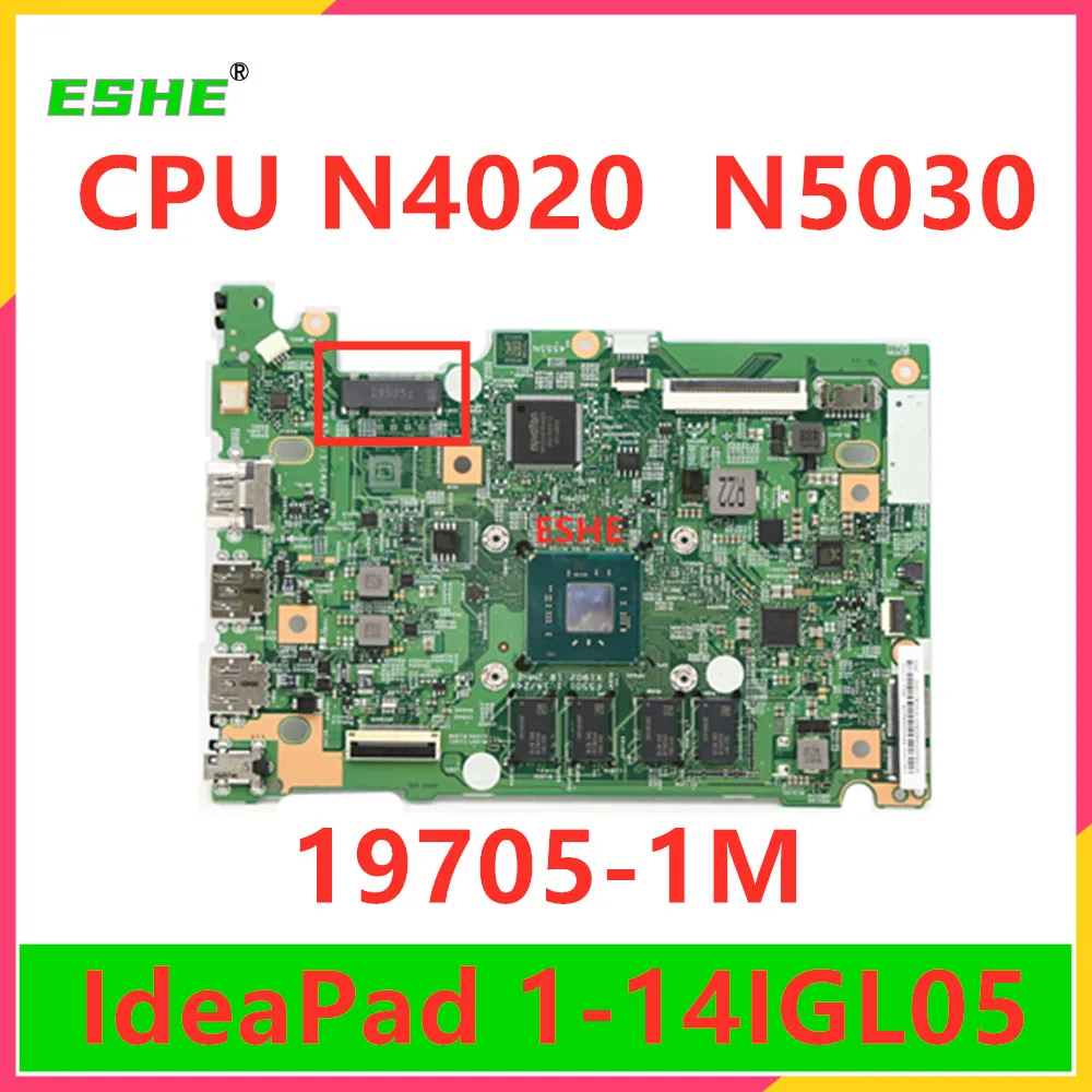 19705-1M For Lenovo IdeaPad 1-14IGL05 Computer Motherboard With CPU N4020U N5030U FRU 5B20S44208 5B20S44212 100% Tested