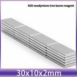 10/20/30 PCS 30x10x2 mm N35 Super Strong Block Neodymium Magnets Rare Earth Magnet 30mm x 10mm x 2 mm sheet magnet 30*10*2 mm