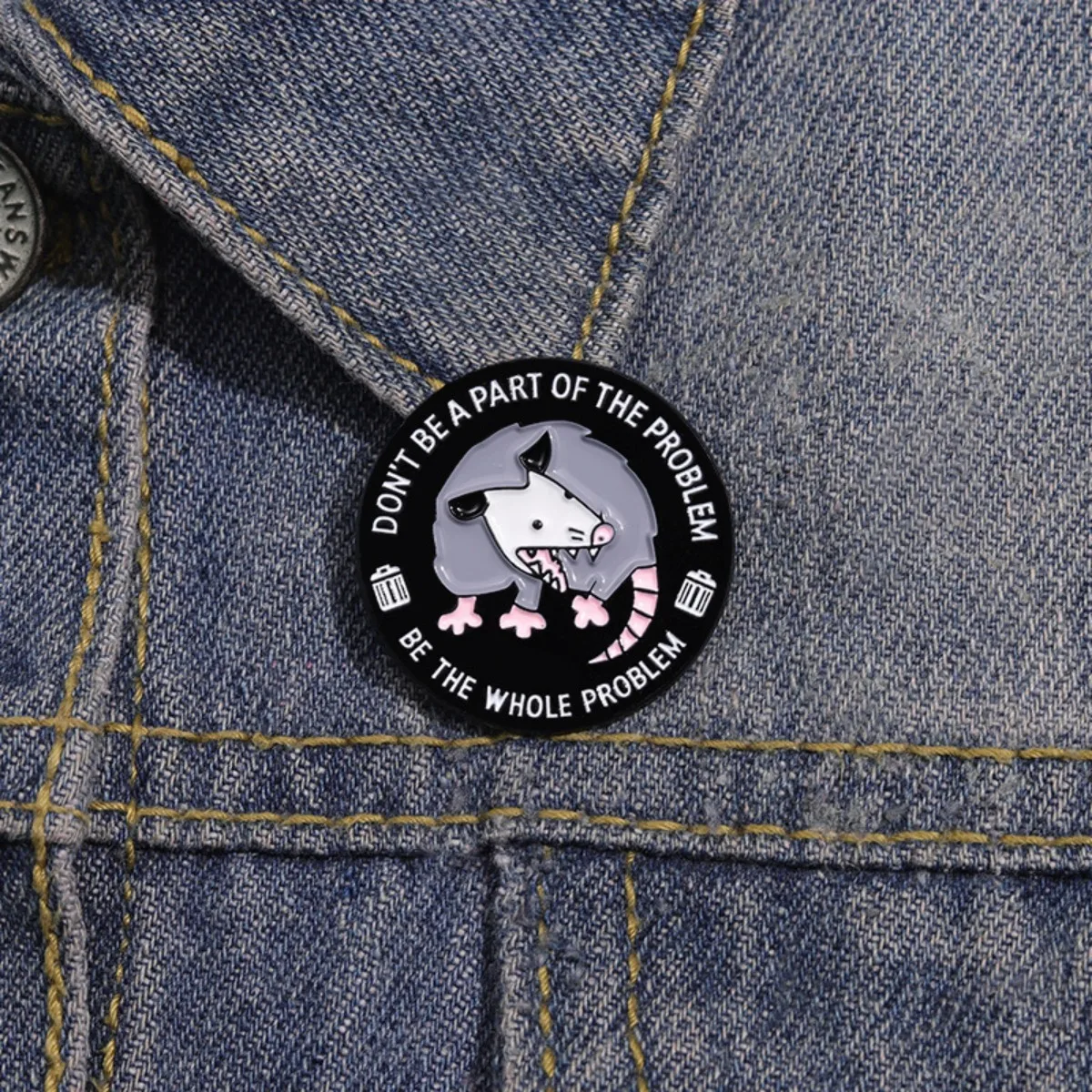 Possum Don't Be Part of The Problem Enamel Pin Brooches for Women and Man Lapel Pins Badges Clothing Accessories Fashion Jewelry