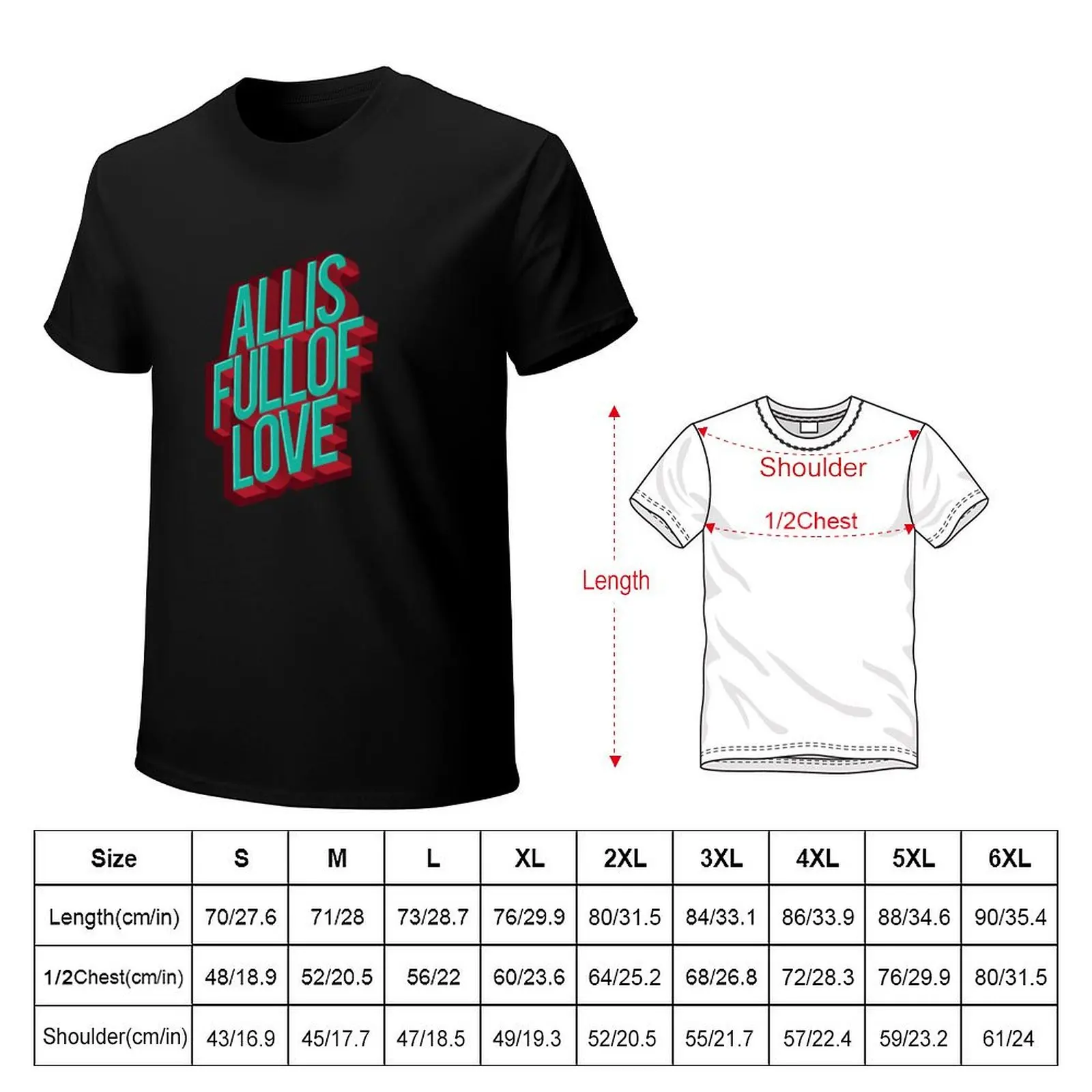 Love-Filled Slogan Inspired by Bj?rk - All Is Full of Love T-Shirt essential t shirt T-Shirt
