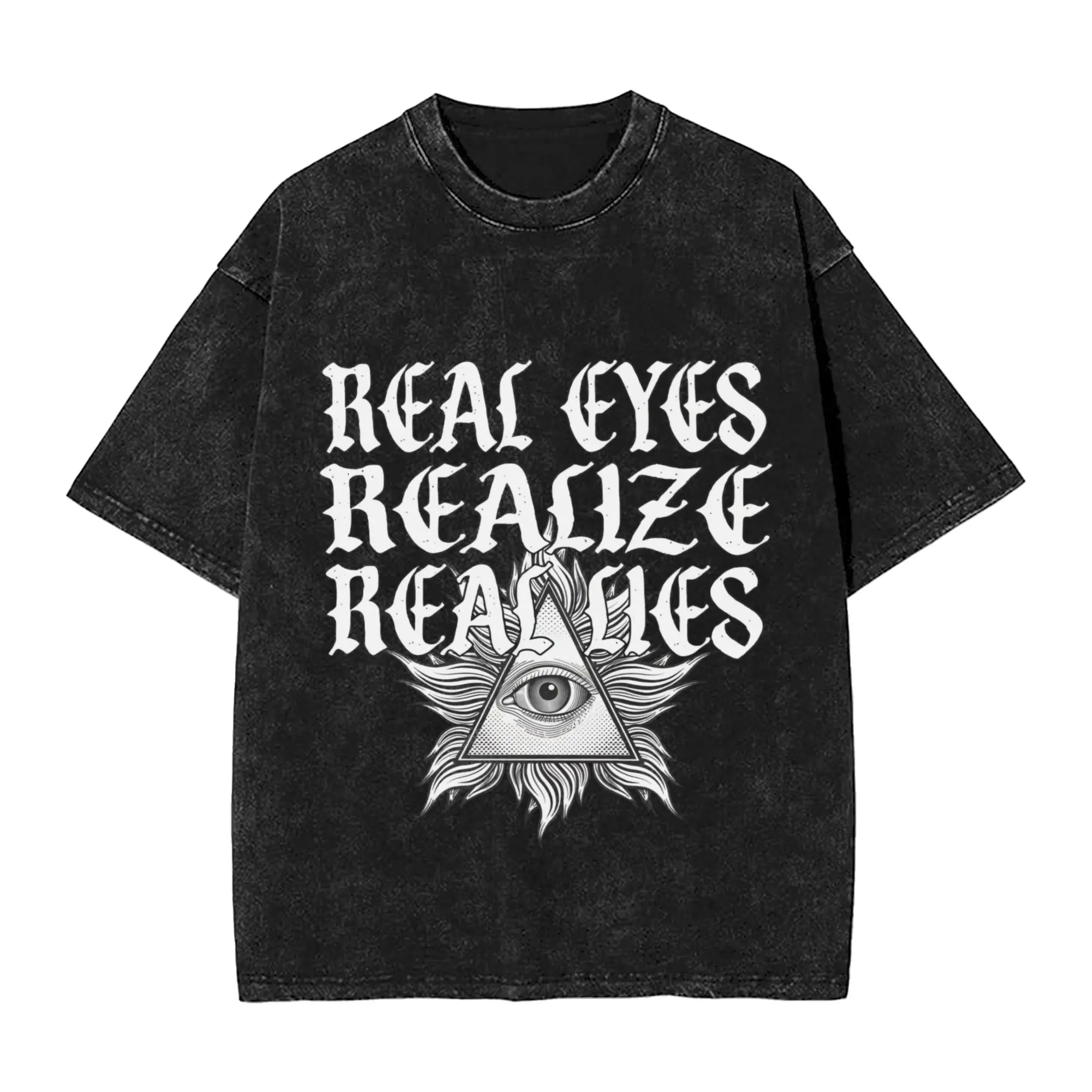 Real eyes realize real lies Washed T-Shirt Mens  Fun Cotton T-Shirts Summer Crewneck Popular Tees Custom DIY Oversized Clothing