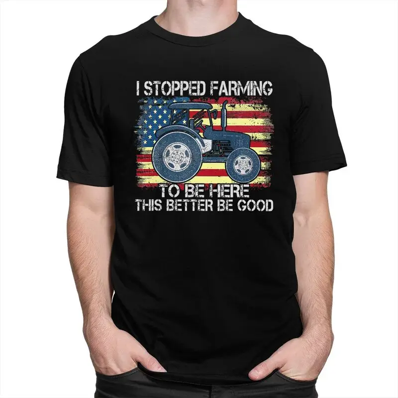 Custom Male I Stopped Farming To Be Here T Shirts Short-Sleeve Cotton Tshirts T-shirt Casual Humor Joke Tee Loose Fit Clothes