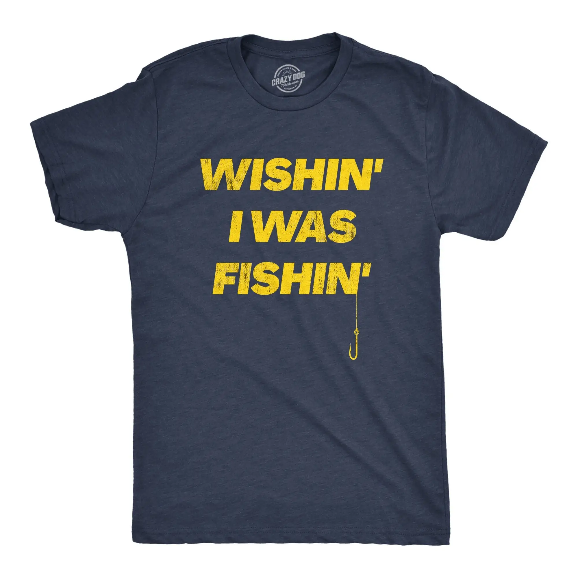 Fathers Day Fishing T Shirt Humor Angling Punny Gag Meme Fisherman Loose Fit Joke S Wishin' I Was Fishin'