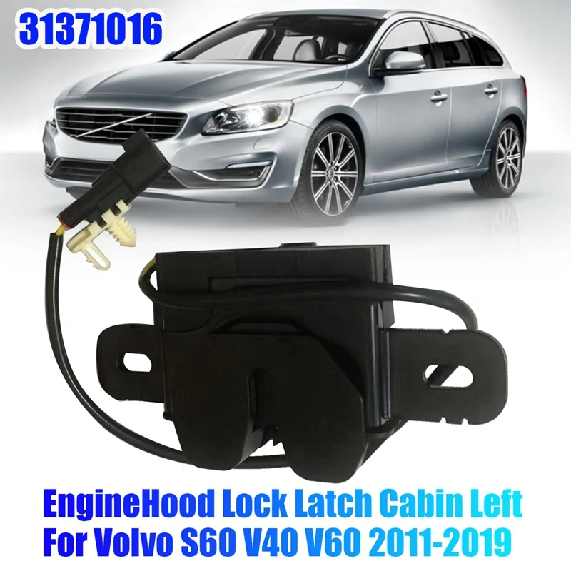 31371016 Locking Machines Hood Lock Left For Volvo S60 V40 V60 2011-2019 Car Engine Door Hood Lock Latch Cabin