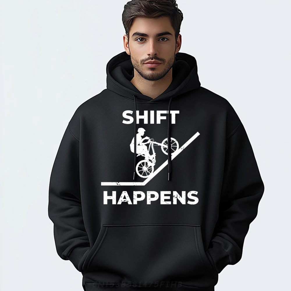 

Shift Happens Funny Mountain Biking Camisetas Tops Geek New In Hoodies & Sweatshirts Man Hooded Shirt