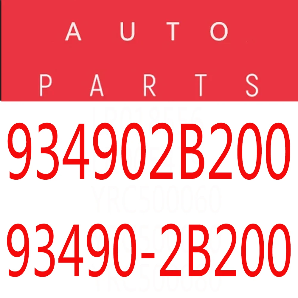 

93490-2B200, 934902B200 for Hyundai Santa Fe 2007 2008 2009 2010