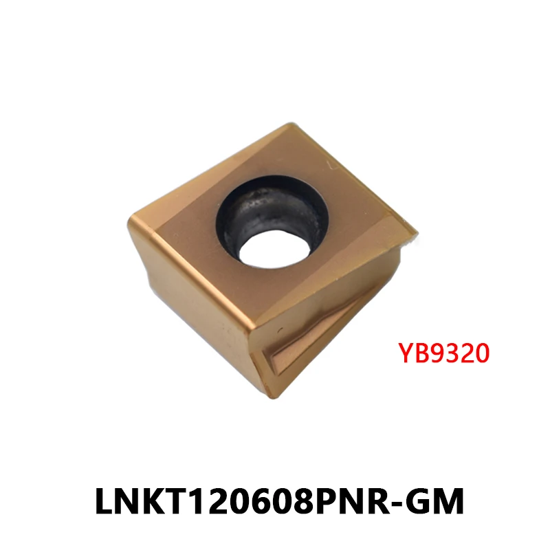 LNKT 120608PNR GM YB9320 Carbide Inserts Processing Stainless Steel Machining CNC Lathe Milling Cutting Tool LNKT120608PNR