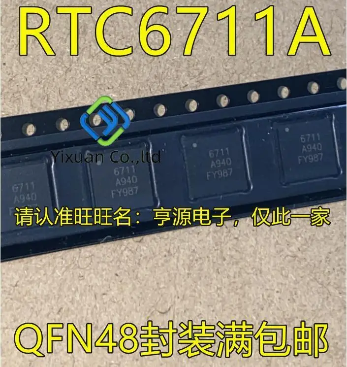 

10 шт. Оригинальный Новый RTC6711 RTC6711A Шелковый экран 6711 QFN48 беспроводной Аналоговый видеоприем