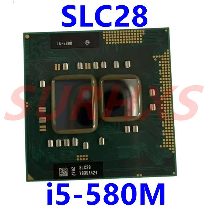 Core I5-580M i5-580M SLC28 PGA988 Laptop CPU Compatible with HM55 PM55 HM57 QM57