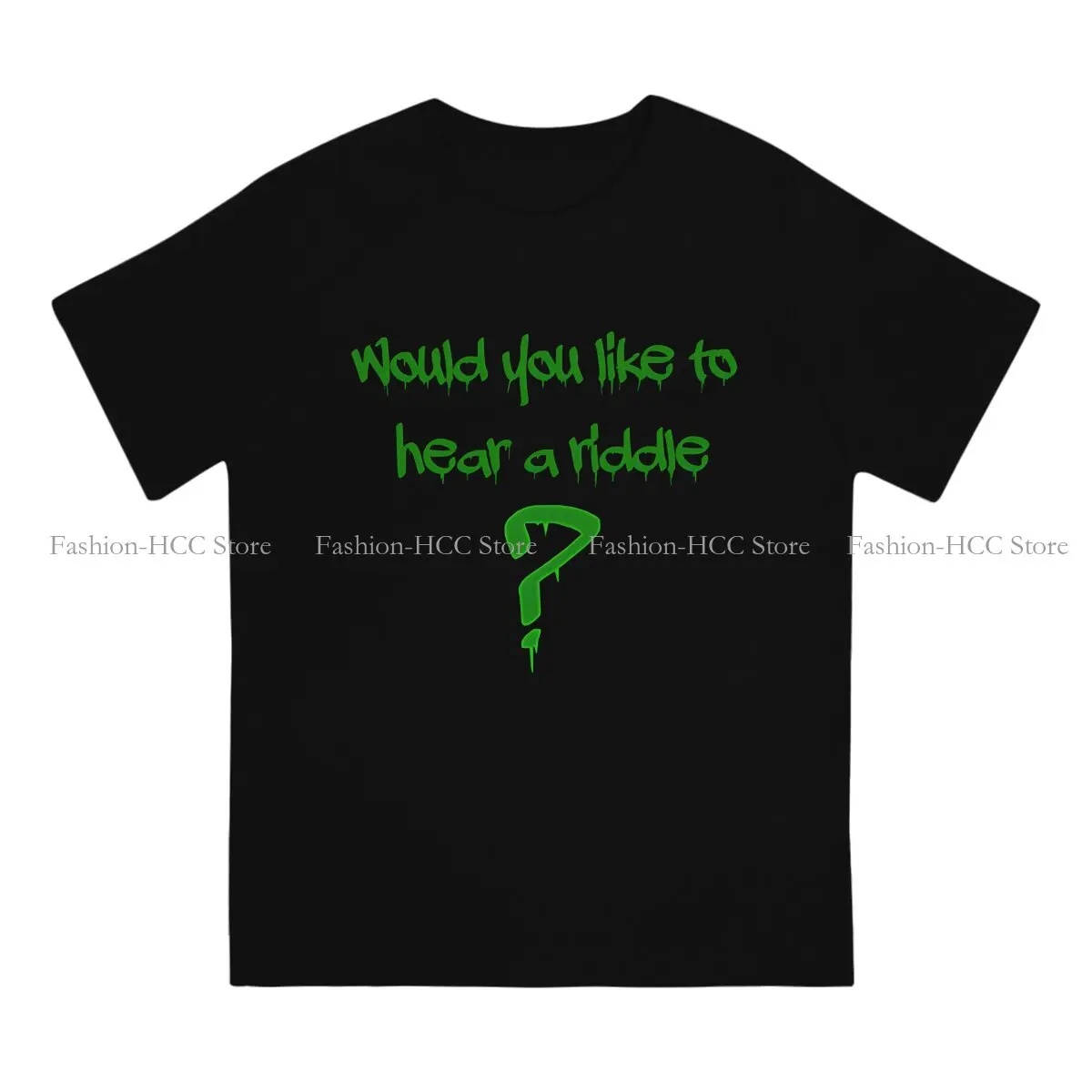 Would You Like To Hear A Riddle Hipster Polyester TShirts Hey Riddle Riddle Male Graphic Streetwear T Shirt Round Neck