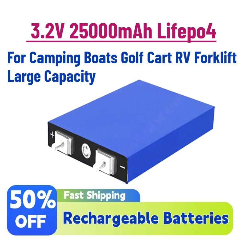 Grade A 3.2V 25000mAh Lifepo4 Battery Rechargeable Lithium Iron Phosphate For Camping Boats Golf Cart RV Forklift Large Capacity