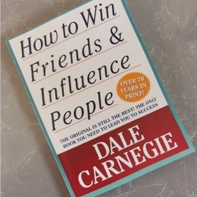 

《Как выиграть людей друзей и влияют》: Классический путеводитель Дэла Карнеги для строительства межперсональных отношений Libro Философия