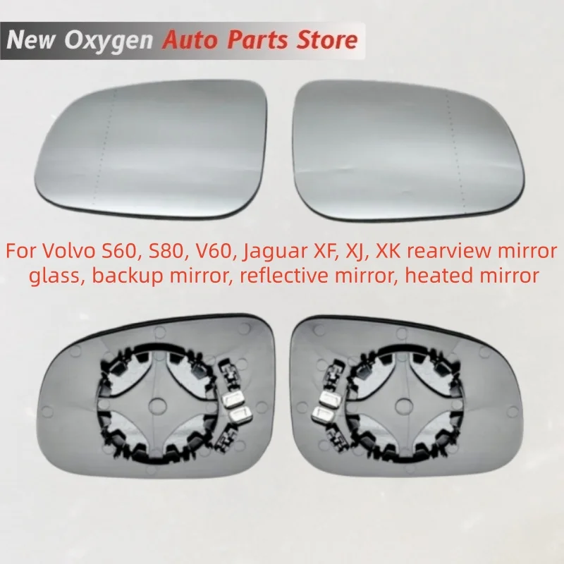 For Volvo S60, S80, V60, Jaguar XF, XJ, XK rearview mirror glass, backup mirror, reflective mirror, heated mirror