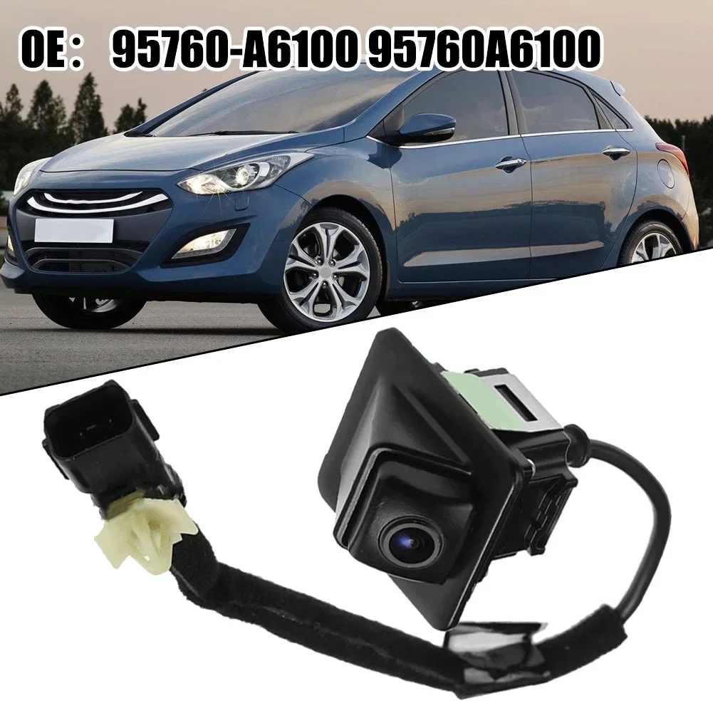 

Car Rear View Camera Back Up Parking Camera Reverse Monitor #95760-A6100 95760A6100 For Hyundai I30 For Elantra