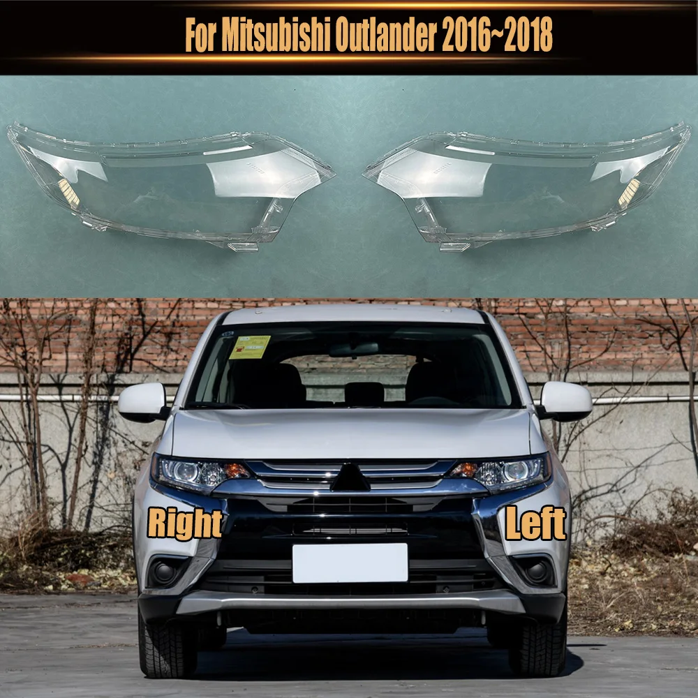 

For Mitsubishi Outlander 2016~2018 Headlight Cover Transparent Lampshade Headlamp Shell Plexiglass Replace The Original Lens