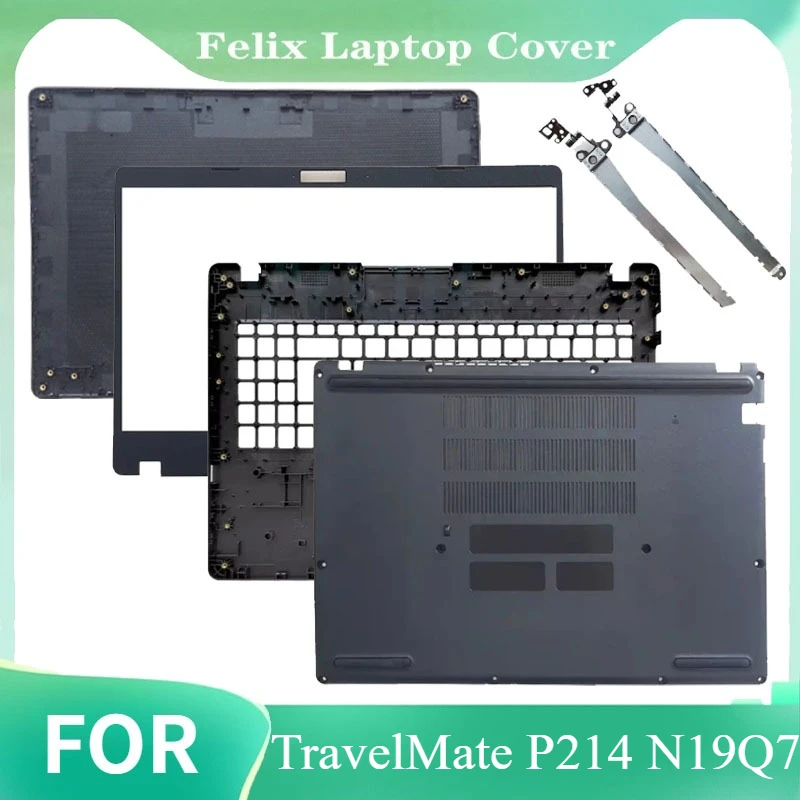 

For TravelMate P214 N19Q7 Replace Cover LCD back cover/Front bezel/palmrest upper cover/Bottom case/Hinges
