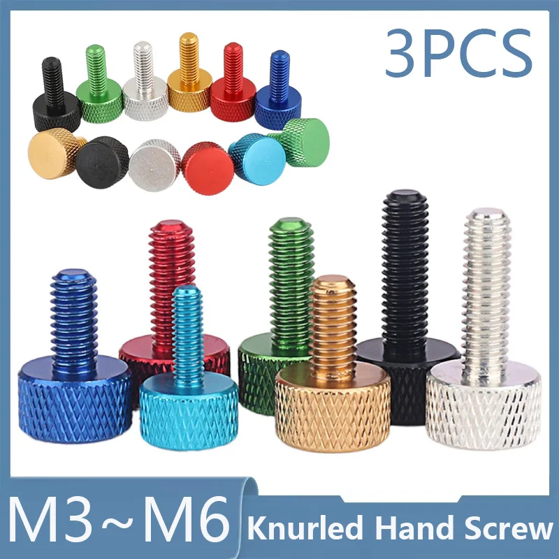 3pcs Aluminum Alloy Colorful Knurled Hand Screws M3 M4 M5 M6 Computer Cabinet Adjustment Screws Without Tools Thumb Screws