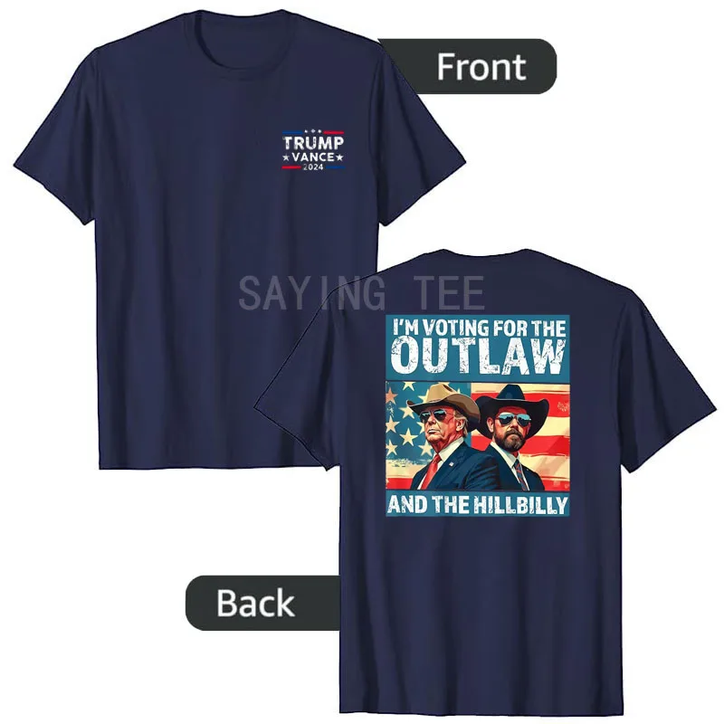 Vintage I'm Voting for The Outlaw and The Hillbilly on Back T-Shirt Trump Vance 2024 Campaign Saying Tee Men Clothing Y2k Top