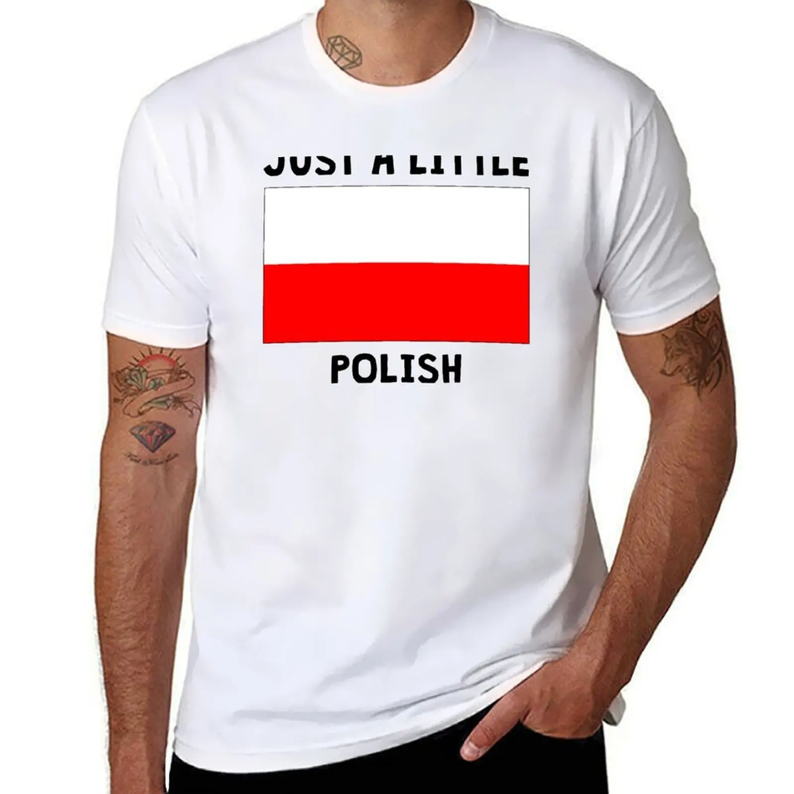 

Just A Little Polish T-Shirt man t shirts graphic funny t shirts man T-Shirt