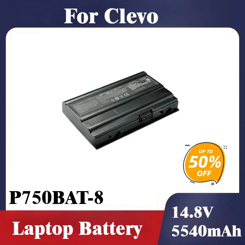 

New Replacement Laptop Battery P750BAT-8 14.8V 5540mAh for Clevo P750 P750S P750ZM P751 P751DM Terrans Force X599 X799 P770ZM