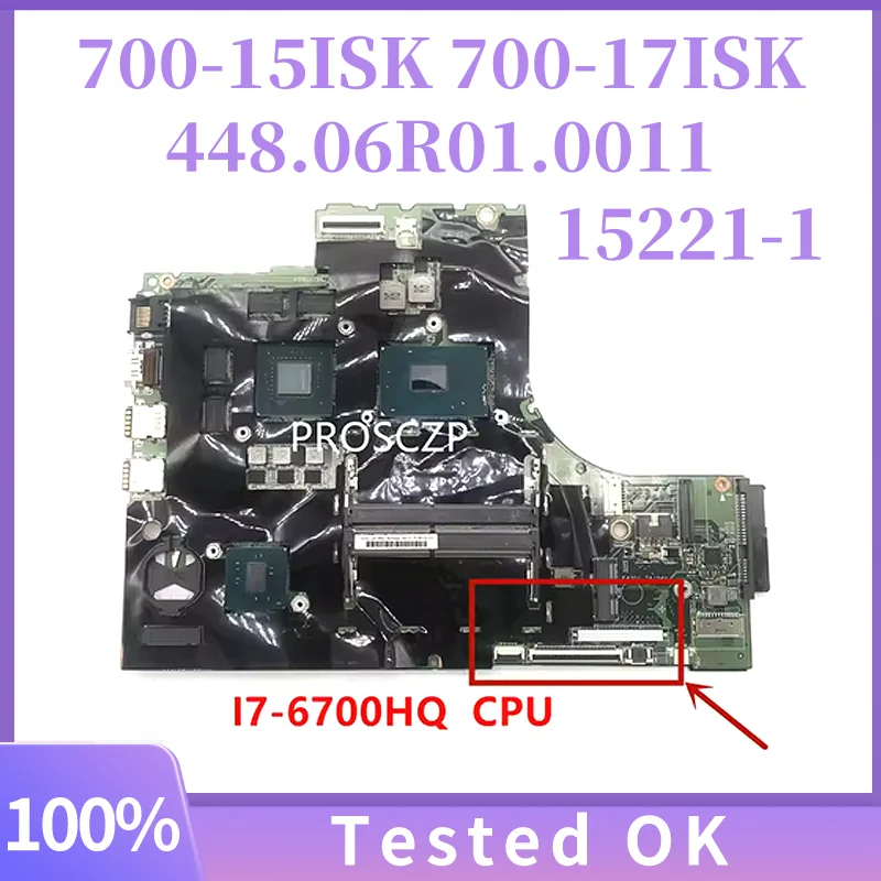 

15221-1 для ноутбука lenovo ideapad 700-15ISK, материнская плата 448.06R01.0011 5B20K91444, основная плата с процессором i7-6700HQ GTX950M 2 ГБ/4 ГБ