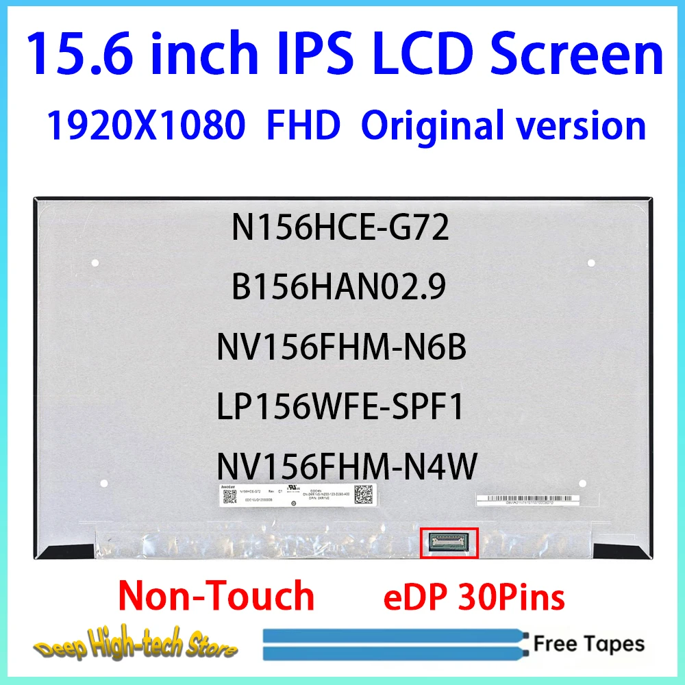 15.6 Inch Laptop LCD Screen N156HCE-G72 B156HAN02.9 NV156FHM-N6B NV156FHM-N4W LP156WFE-SPF1 Matrix Panel Replacement Non-Touch