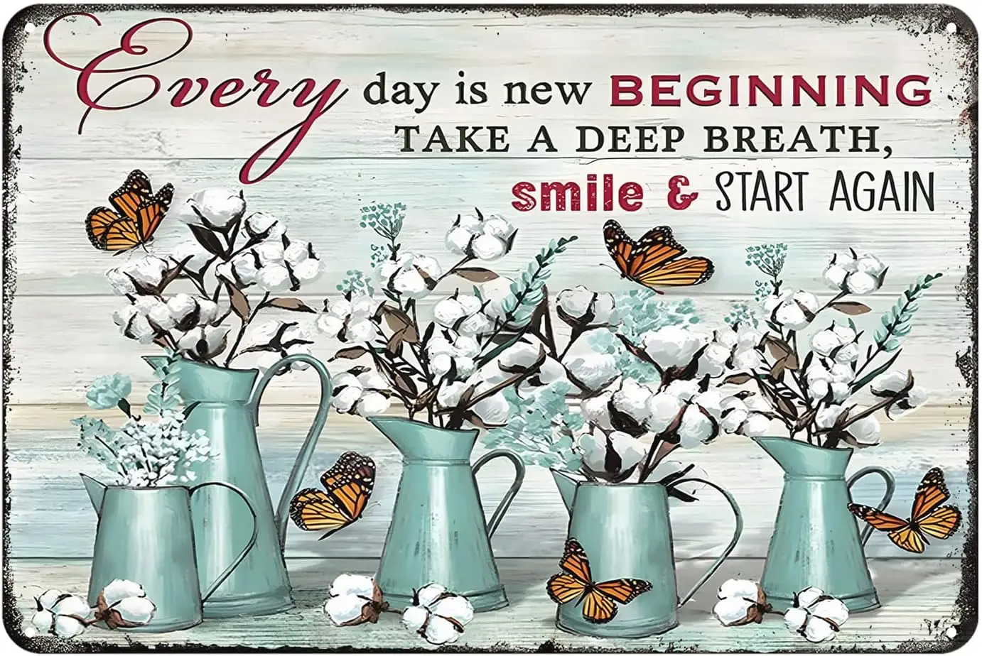 Aenaon Every Day is New Beginning Metal Sign Vintage Bar Kitchen Garage Cave Home Wall Funny Decor Retro Butterfly Tin Sign 8x12