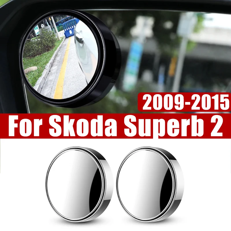 

Blind Spot Mirrors For Skoda Superb 2 2009-2015 B6 3T 2010 2011 Car Accessories Rearview Convex Round Frame Glass Angle Reverse