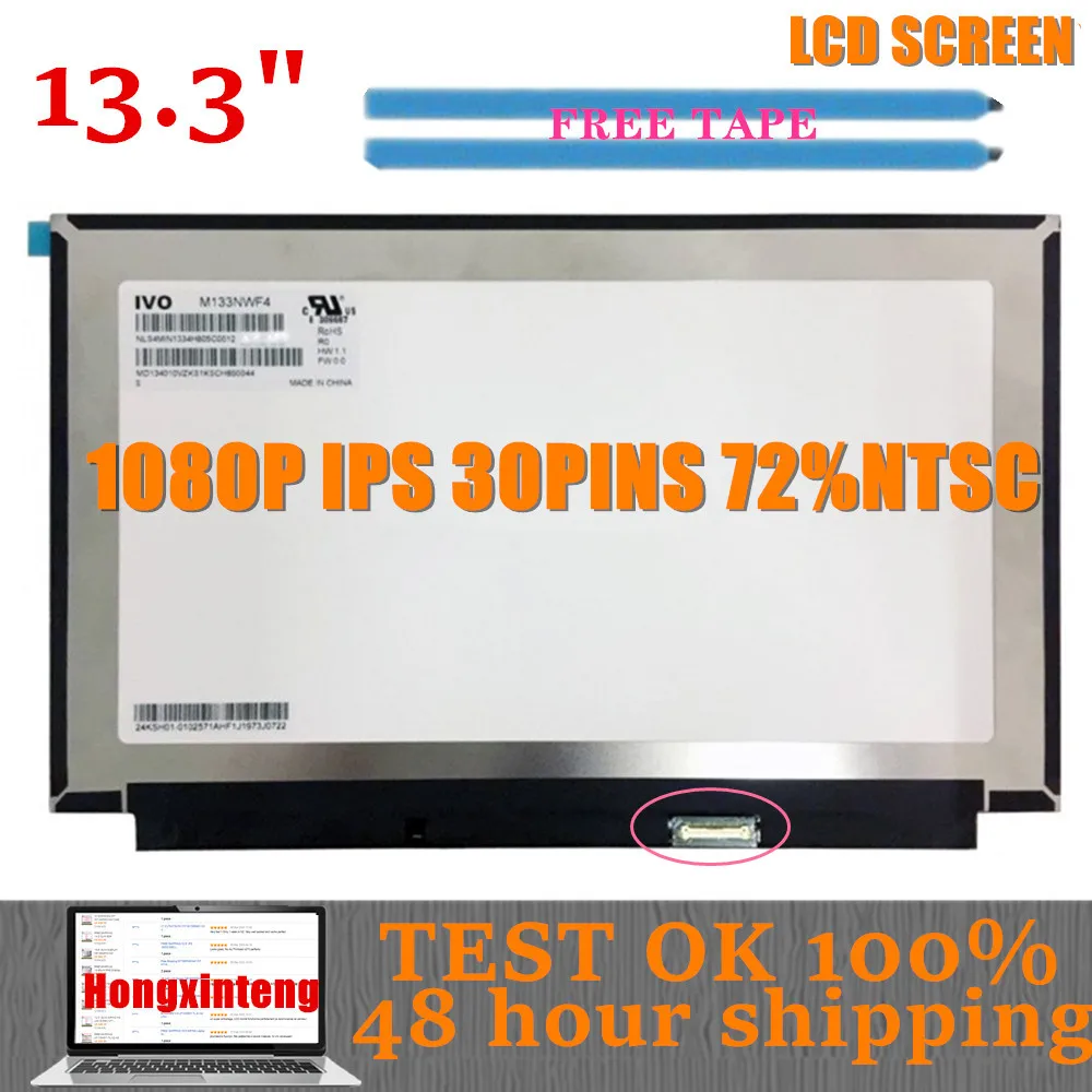 13.3 INCH LAPTOP DISPLAY M133NWF4 FIT NV133FHM-N54 NV133FHM-N45 LP133WF4 SPB2 SPA4 LQ133M1JX15 E B133HAN04.7 B133HAN04.9 IPS