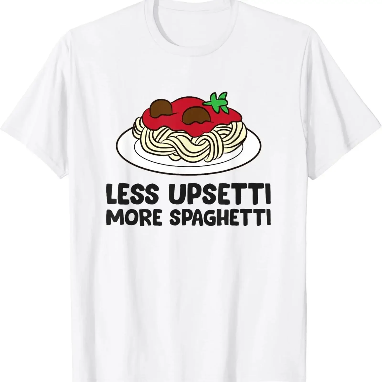 Less Upsetti More Spaghetti Pasta Lover T Shirt vintage Washed homme Casual Stretched Soft Top For Everyday Wear Comfortable