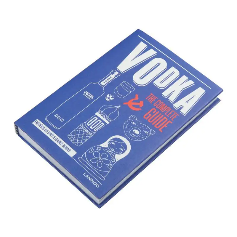 Vodka  The Complete Guide Frederic Du Bois Isabel Boons Lannoo Publishers 9789401451550 Book