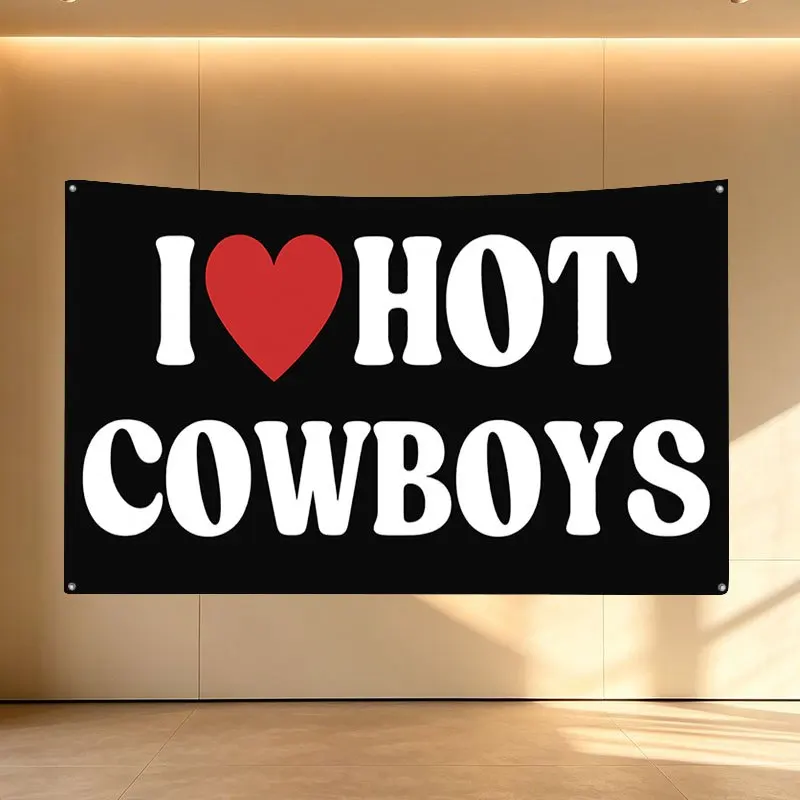 I Love Hot Cowboys Flag, 4-Hole Outdoor Flag, Suitable for Yard Signs, Garden Lawns, Holiday Party Supplies, Wall Decor, House G